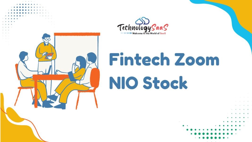 Fintech Zoom NIO Stock