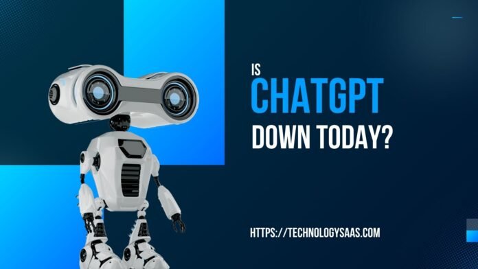 is chatgpt down today?