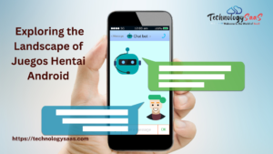 Exploring the Landscape of Juegos Hentai Android