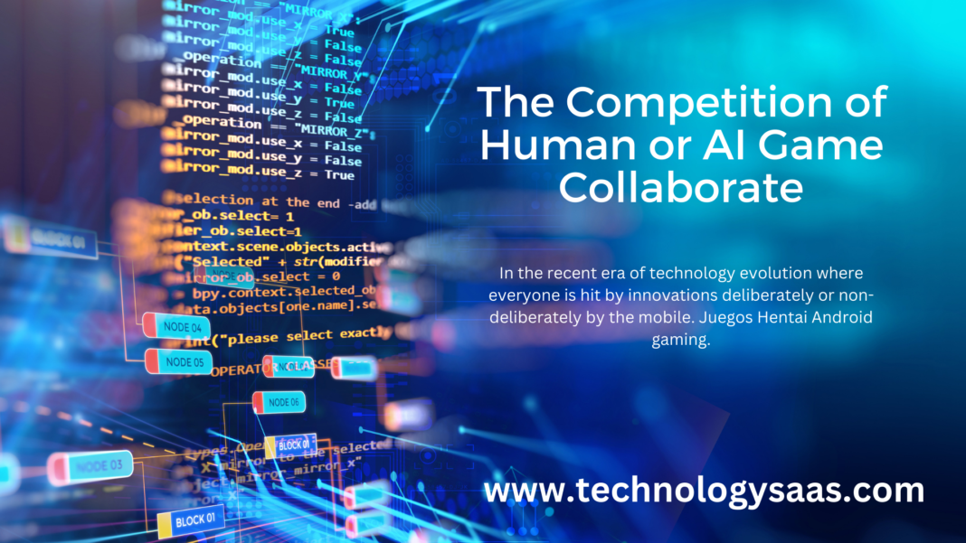 The Competition of Human or AI Game Collaborate