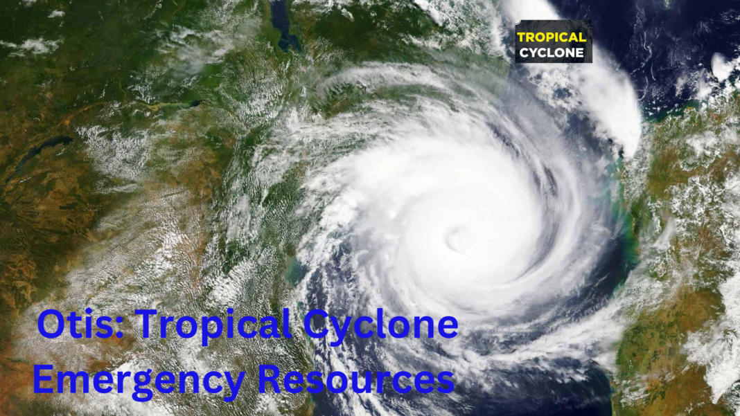 Otis: Tropical Cyclone Emergency Resources