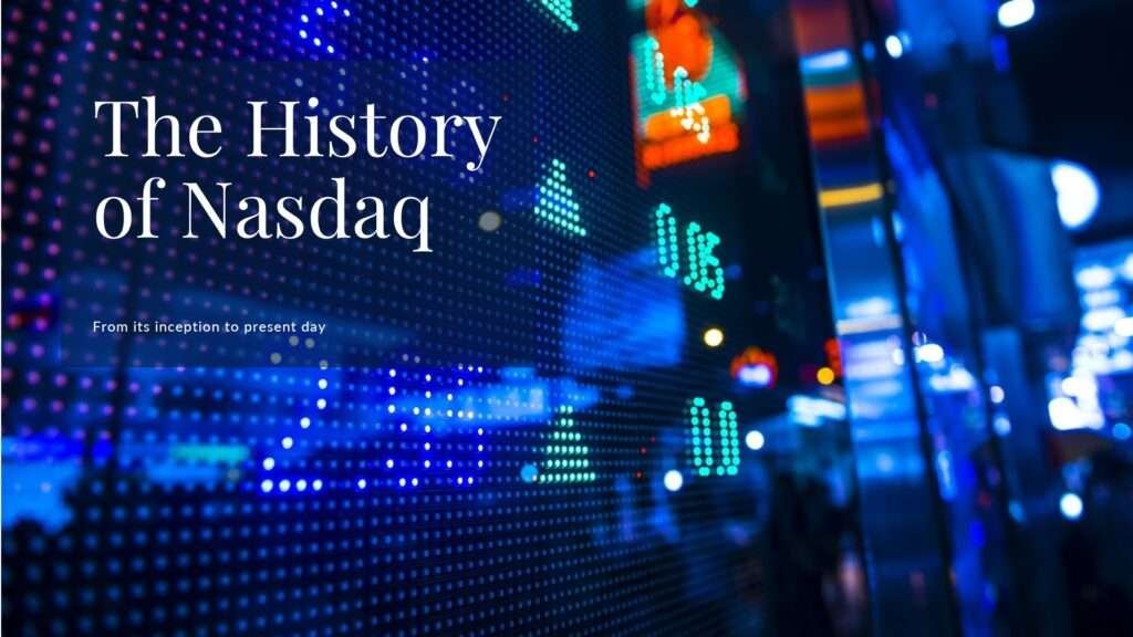 The History of Nasdaq